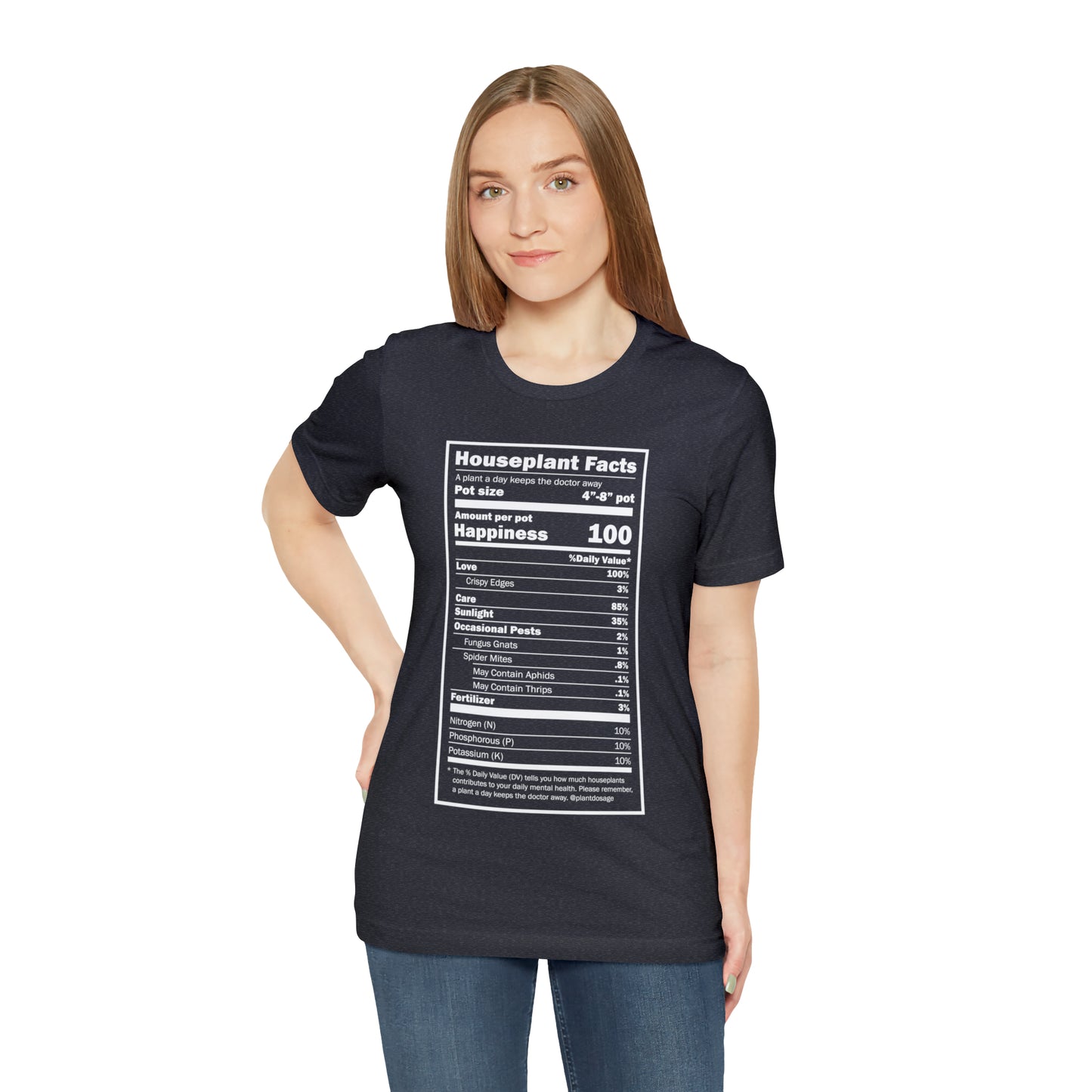 Nutritional "Houseplants" Unisex Tee Shirt - Plant Dosage