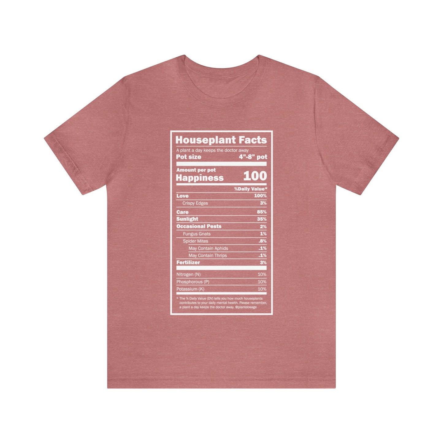 Nutritional "Houseplants" Unisex Tee Shirt