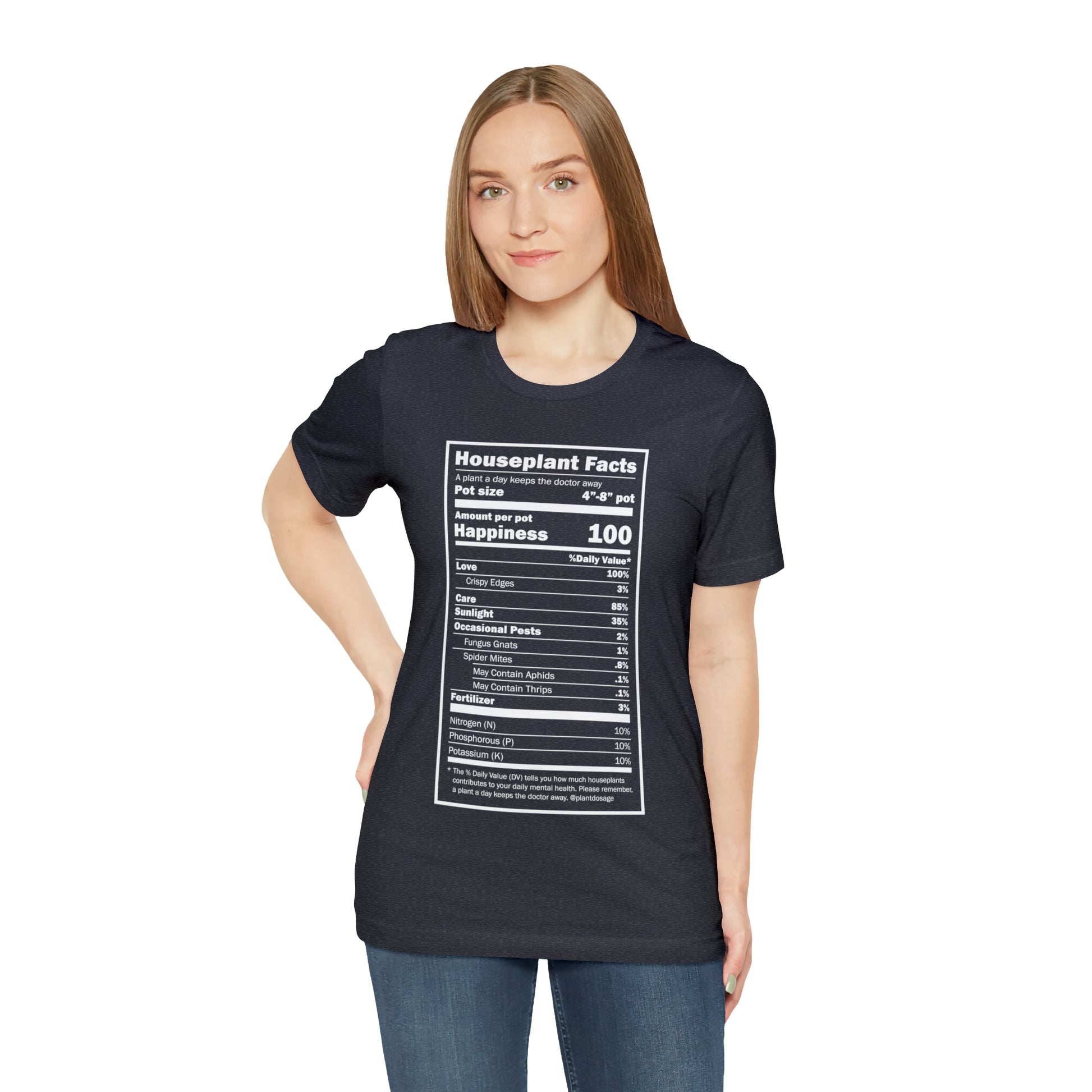 Nutritional "Houseplants" Unisex Tee Shirt - Plant Dosage