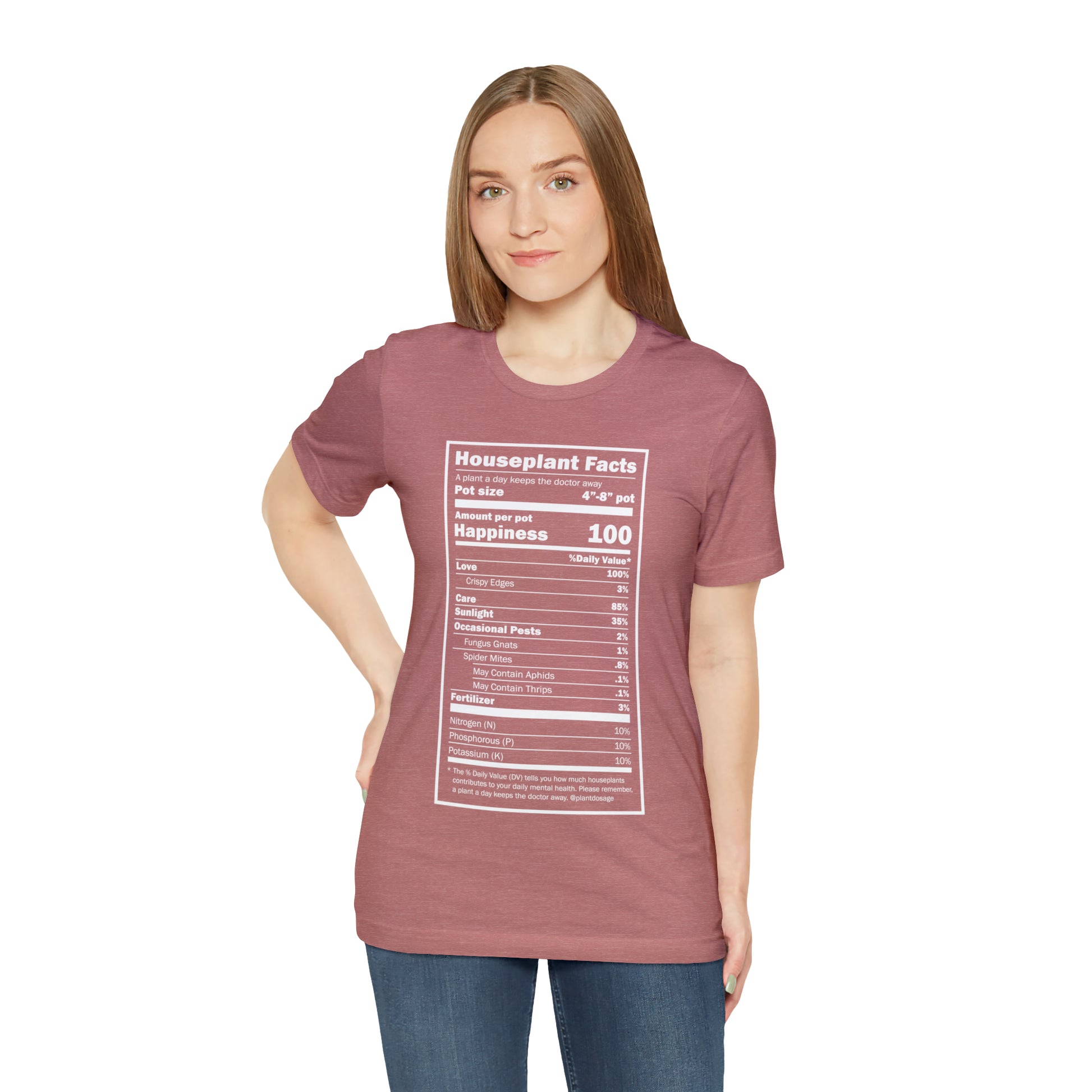 Nutritional "Houseplants" Unisex Tee Shirt - Plant Dosage